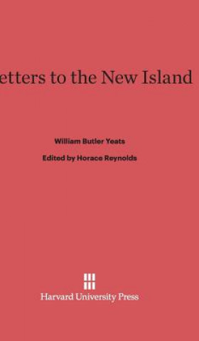 Carte Letters to the New Island William Butler Yeats