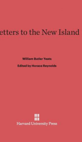 Kniha Letters to the New Island William Butler Yeats