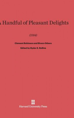 Książka Handful of Pleasant Delights (1584) Clement Robinson