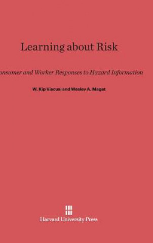 Книга Learning about Risk W. Kip Viscusi