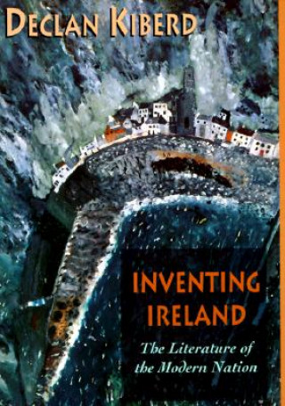 Książka Inventing Ireland Declan Kiberd