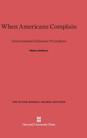 Kniha When Americans Complain Walter Gellhorn