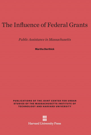 Könyv Influence of Federal Grants Martha Derthick