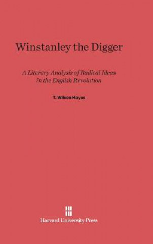 Книга Winstanley the Digger T. Wilson Hayes