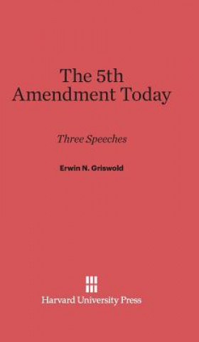 Carte 5th Amendment Erwin N. Griswold