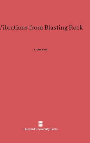Könyv Vibrations from Blasting Rock L. Don Leet