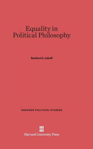 Książka Equality in Political Philosophy Sanford A. Lakoff