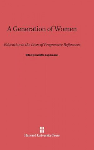 Libro Generation of Women Ellen Condliffe Lagemann