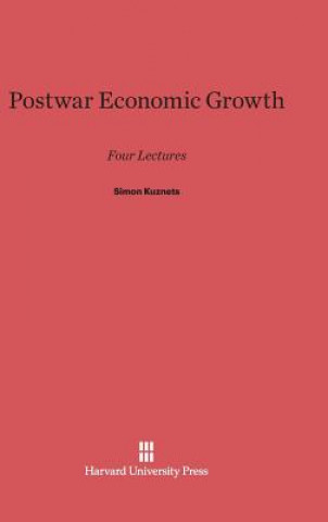 Könyv Postwar Economic Growth Simon Kuznets