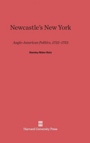 Kniha Newcastle's New York Stanley Nider Katz