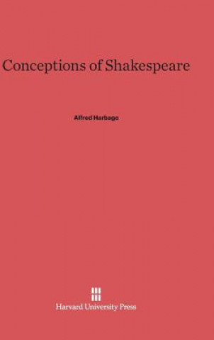 Carte Conceptions of Shakespeare Alfred Harbage
