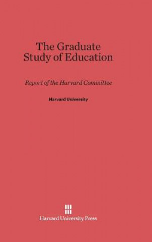 Książka Graduate Study of Education Harvard University