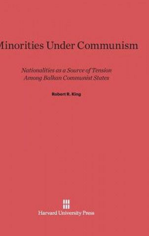 Книга Minorities Under Communism Robert R. King