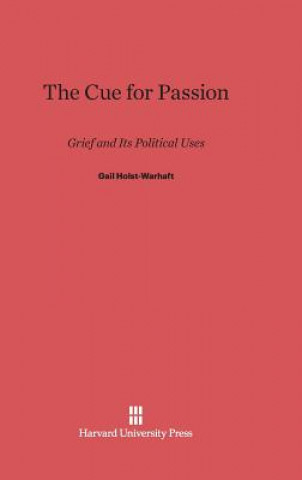 Könyv Cue for Passion Gail Holst-Warhaft
