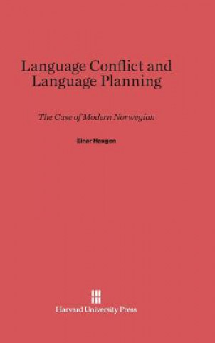 Kniha Language Conflict and Language Planning Einar Haugen