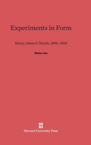Könyv Experiments in Form Walter Isle