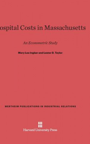 Kniha Hospital Costs in Massachusetts Mary Lee Ingbar