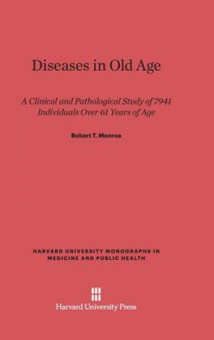 Βιβλίο Diseases in Old Age Robert T. Monroe