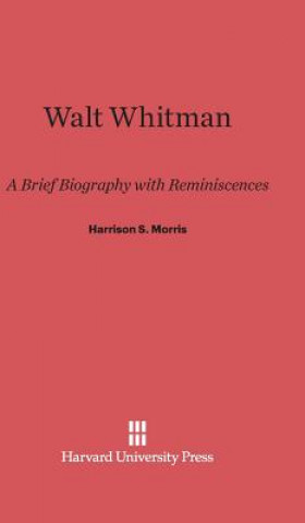 Kniha Walt Whitman Harrison S. Morris