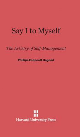 Książka Say I to Myself Phillips Endecott Osgood