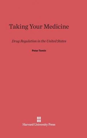 Kniha Taking Your Medicine Peter Temin