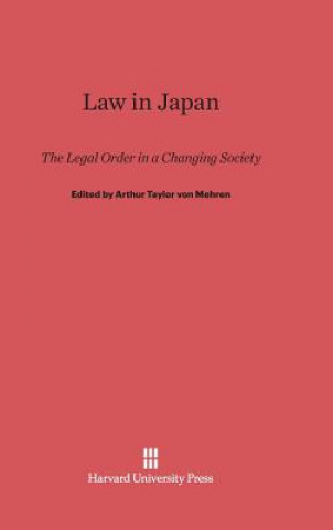 Kniha Law in Japan Arthur Taylor von Mehren