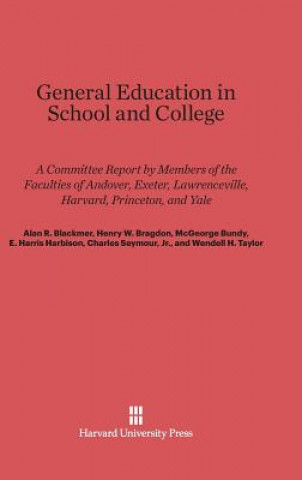 Könyv General Education in School and College Exeter Members of the Faculties of Andover