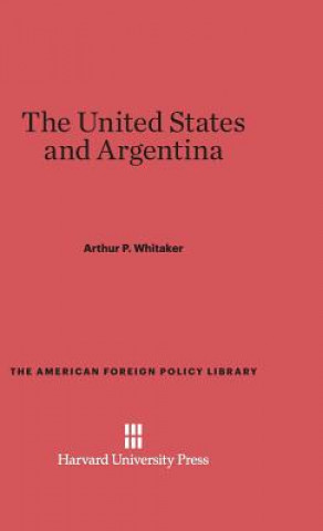 Carte United States and Argentina Arthur P. Whitaker