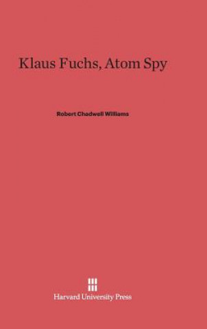 Carte Atom Spy Klaus Fuchs Robert Chadwell Williams