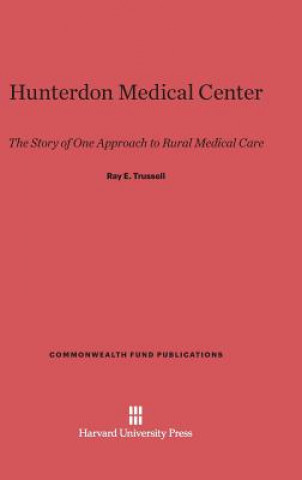 Book Hunterdon Medical Center Ray E. Trussell