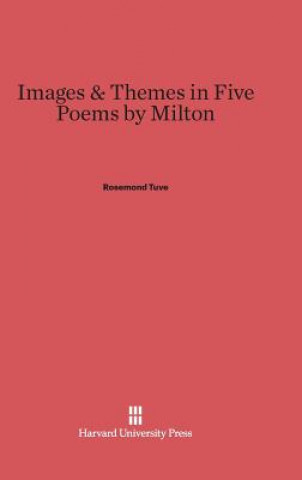 Carte Images & Themes in Five Poems by Milton Rosemond Tuve