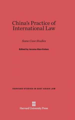 Book China's Practice of International Law Jerome Alan Cohen