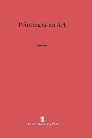 Книга Printing as an Art Ray Nash