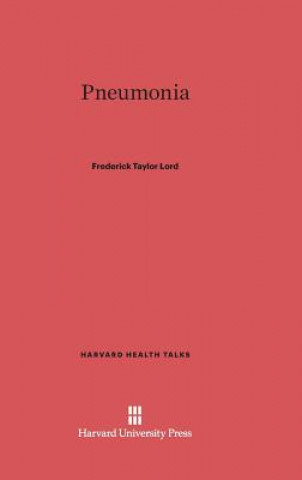 Knjiga Pneumonia Frederick Taylor Lord