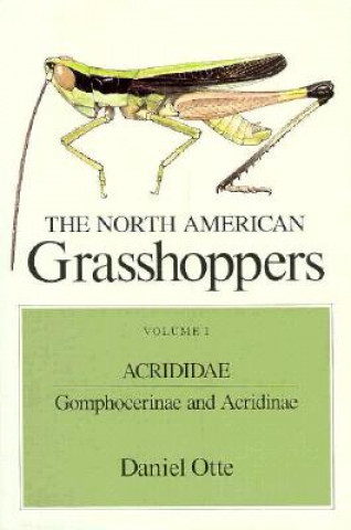 Kniha The North American Grasshoppers Daniel Otte
