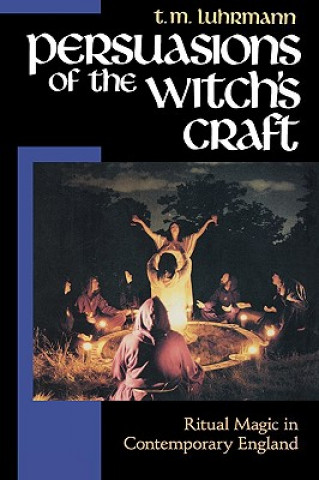 Kniha Persuasions of the Witch's Craft T. M. Luhrmann