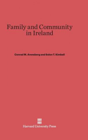 Buch Family and Community in Ireland Conrad M. Arensberg