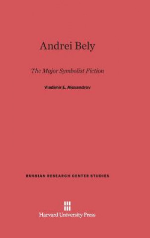 Buch Andrei Bely Vladimir E. Alexandrov