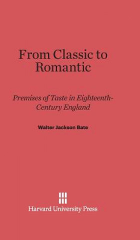 Książka From Classic to Romantic Walter Jackson Bate