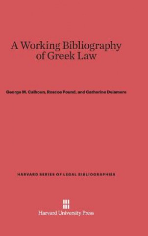 Buch Working Bibliography of Greek Law George M. Calhoun