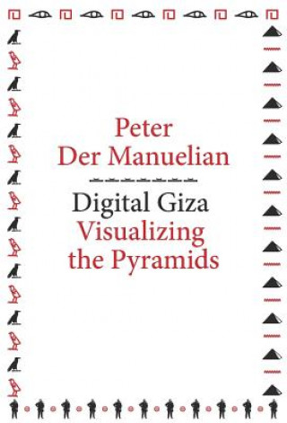 Carte Digital Giza Peter Der Manuelian