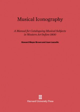 Kniha Musical Iconography Howard Mayer Brown