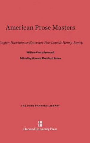 Kniha American Prose Masters William Crary Brownell