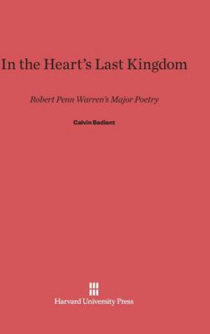 Книга In the Heart's Last Kingdom Calvin Bedient