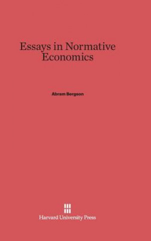 Book Essays in Normative Economics Abram Bergson