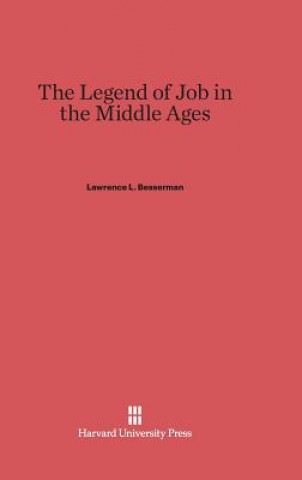 Kniha Legend of Job in the Middle Ages Lawrence L. Besserman