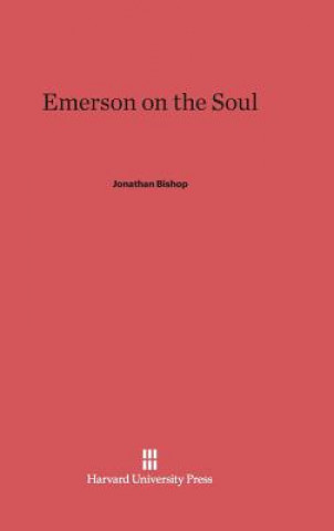 Könyv Emerson on the Soul Jonathan Bishop