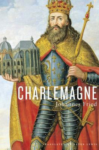Carte Charlemagne Johannes Fried