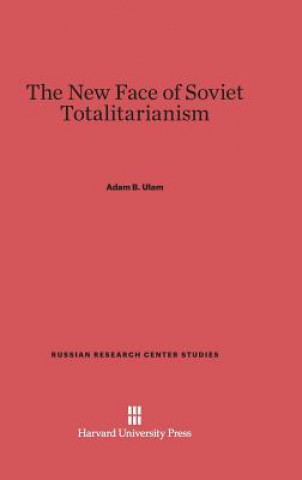 Knjiga New Face of Soviet Totalitarianism Adam B. Ulam