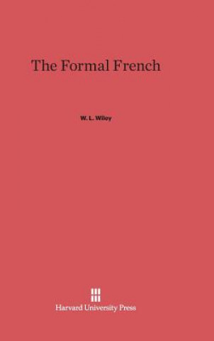 Kniha Formal French W. L. Wiley